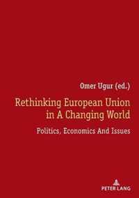 Rethinking European Union In A Changing World