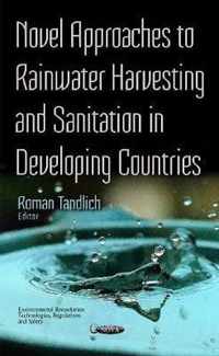 Novel Approaches to Rainwater Harvesting & Sanitation in Developing Countries