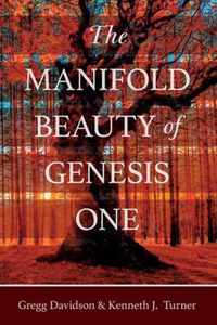 The Manifold Beauty of Genesis One