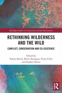 Rethinking Wilderness and the Wild