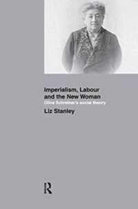 Imperialism, Labour and the New Woman