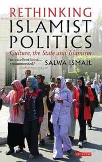 Rethinking Islamist Politics