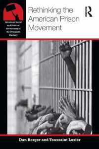 Rethinking the American Prison Movement