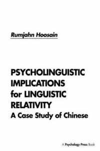 Psycholinguistic Implications for Linguistic Relativity