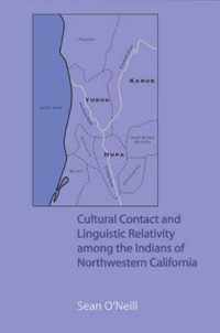 Cultural Contact and Linguistic Relativity Among the Indians of Northwestern California