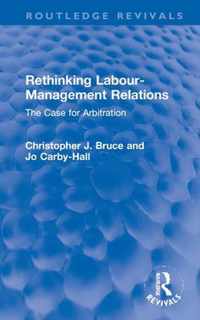 Rethinking Labour-Management Relations