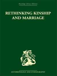 Rethinking Kinship and Marriage