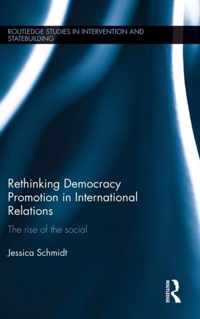 Rethinking Democracy Promotion in International Relations