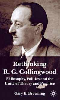 Rethinking R G Collingwood