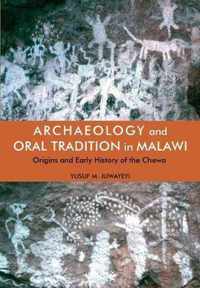 Archaeology and Oral Tradition in Malawi