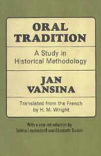 Oral Tradition: A Study in Historical Methodology