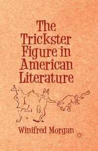 The Trickster Figure in American Literature