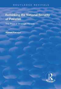 Rethinking the National Security of Pakistan