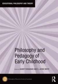 Philosophy and Pedagogy of Early Childhood