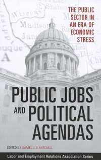 Public Jobs and Political Agendas