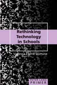 Rethinking Technology in Schools Primer