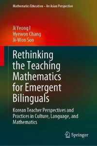 Rethinking the Teaching Mathematics for Emergent Bilinguals