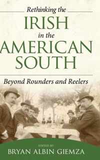 Rethinking the Irish in the American South