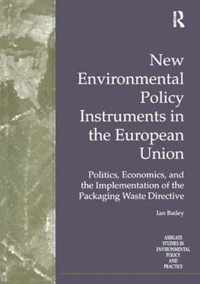 New Environmental Policy Instruments in the European Union