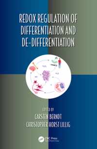 Redox Regulation of Differentiation and De-Differentiation