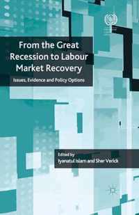 From the Great Recession to Labour Market Recovery