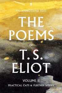 The Poems of T. S. Eliot Volume II