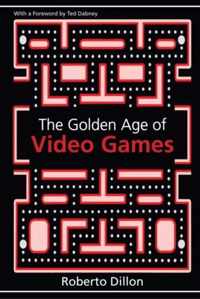 The Golden Age of Video Games