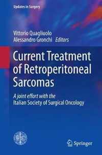 Current Treatment of Retroperitoneal Sarcomas