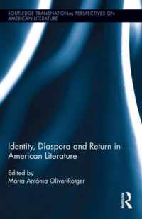 Identity, Diaspora and Return in American Literature