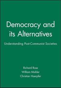 Democracy and its Alternatives