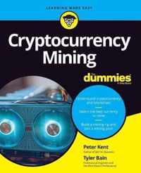 Cryptocurrency Mining For Dummies