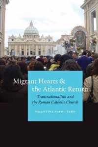 Migrant Hearts and the Atlantic Return