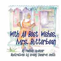 With All Best Wishes, Mrs. Butterbean