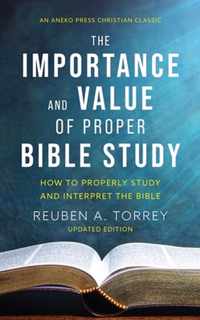 The Importance and Value of Proper Bible Study