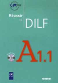 Reussir le DILF A1.1