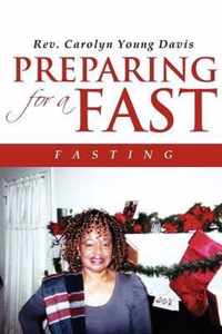 Preparing For a Fast