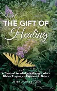 The Gift of Healing