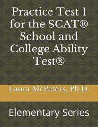 Practice Test 1 for the SCAT(R) School and College Ability Test(R)