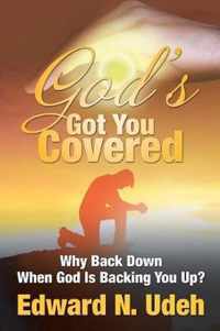 God's Got You Covered