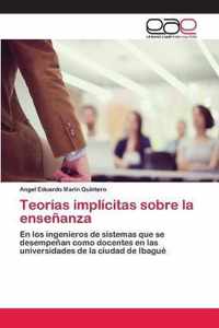 Teorias implicitas sobre la ensenanza