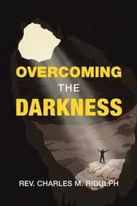 Overcoming the Darkness