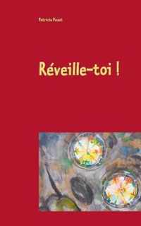 Reveille-toi !