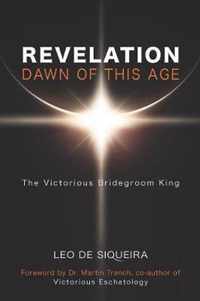 Revelation: Dawn of This Age