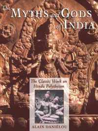 The Myths and Gods of India