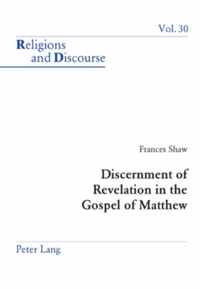 Discernment of Revelation in the Gospel of Matthew