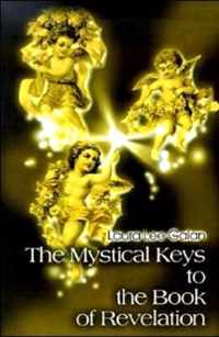 The Mystical Keys to the Book of Revelation