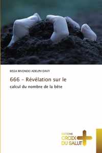 666 - Revelation sur le