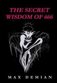 The Secret Wisdom of 666