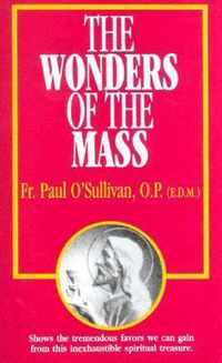 The Wonders of the Mass