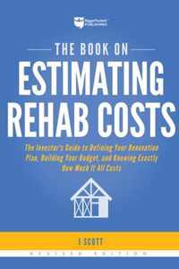 The Book on Estimating Rehab Costs